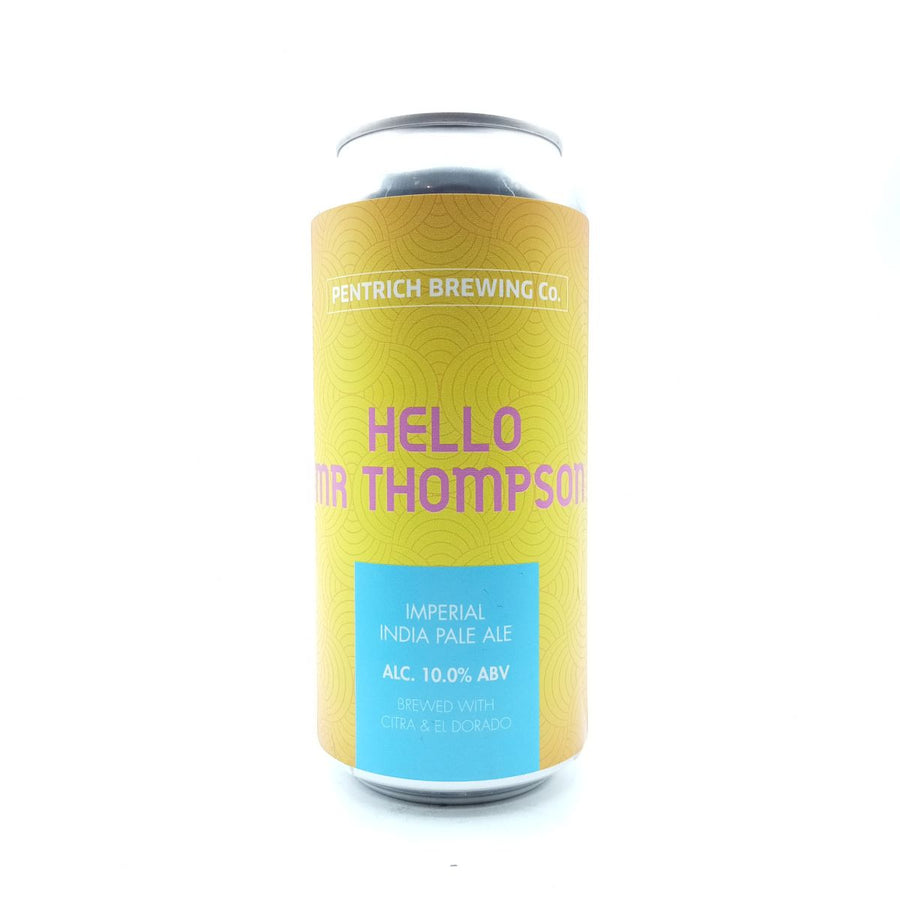 Hello Mr Thompson | Pentrich Brewing Co | 10° | Imperial IPA / Double IPA / DIPA
